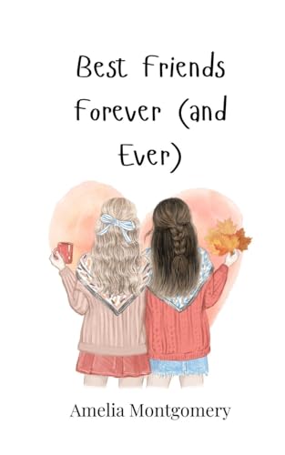 Best Friends Forever (and Ever) von Creative Arts Management OÜ