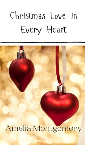 Christmas Love in Every Heart Christmas Love in Every Heart von Creative Arts Management OÜ