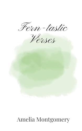 Fern-tastic Verses Fern-tastic Verses von Creative Arts Management OÜ