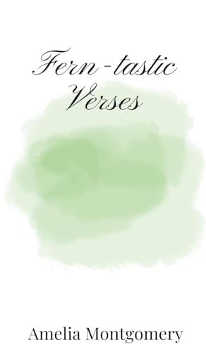 Fern-tastic Verses Fern-tastic Verses von Creative Arts Management OÜ