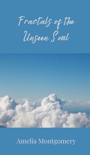 Fractals of the Unseen Soul Fractals of the Unseen Soul von Creative Arts Management OÜ