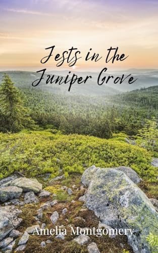 Jests in the Juniper Grove Jests in the Juniper Grove von Creative Arts Management OÜ