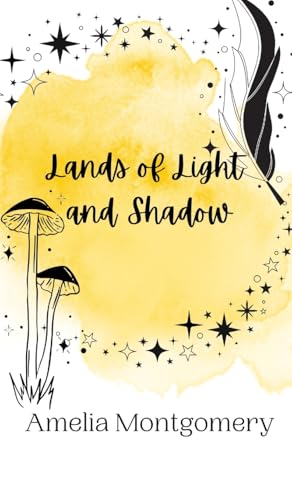 Lands of Light and Shadow Lands of Light and Shadow