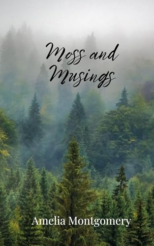 Moss and Musings Moss and Musings von Creative Arts Management OÜ