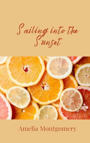 Sailing into the Sunset Sailing into the Sunset von Creative Arts Management OÜ