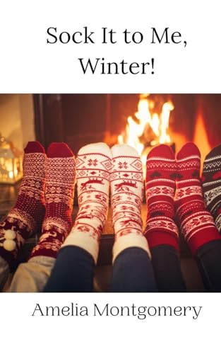 Sock It to Me, Winter! Sock It to Me, Winter! von Creative Arts Management OÜ
