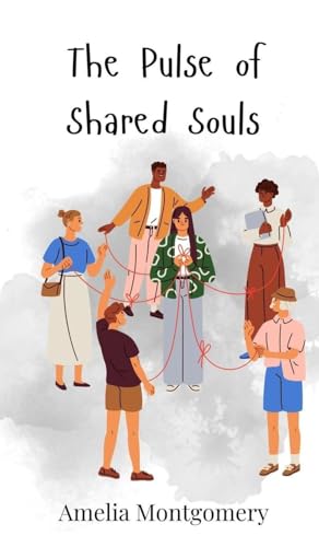 The Pulse of Shared Souls The Pulse of Shared Souls von Creative Arts Management OÜ