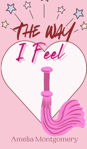 The Way I Feel The Way I Feel von Creative Arts Management OÜ