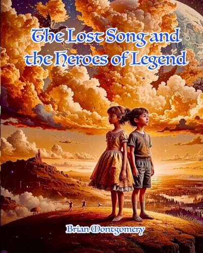 The Lost Song and the Heroes of Legend von Blurb