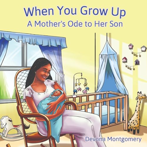 When You Grow Up: A Mother's Ode to Her Son von A 2 Z Press LLC