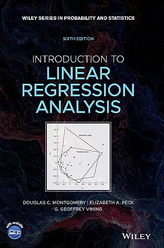 Introduction to Linear Regression Analysis (Wiley Series in Probability and Statistics, Band 822) von Wiley