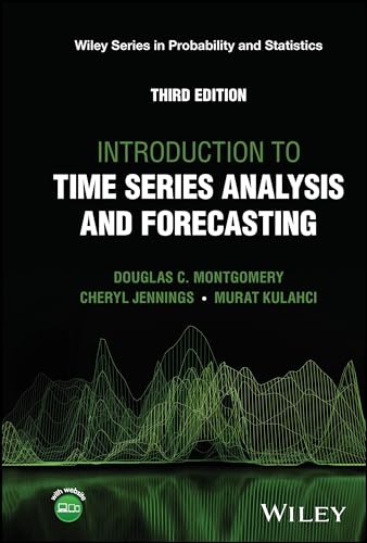 Introduction to Time Series Analysis and Forecasting (WILEY SERIES IN PROB & STATISTICS/see 1345/6,6214/5) von Wiley