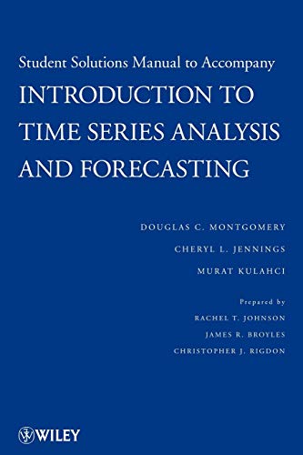 Introduction to Time Series Analysis and Forecasting (Wiley Series in Probability and Statistics, 763, Band 763)