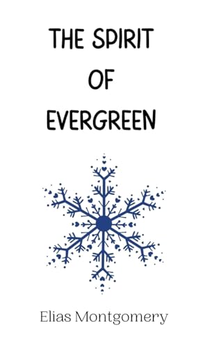 The Spirit of Evergreen The Spirit of Evergreen von Creative Arts Management OÜ