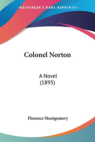 Colonel Norton: A Novel (1895)