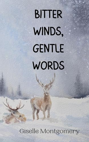 Bitter Winds, Gentle Words von Creative Arts Management OÜ