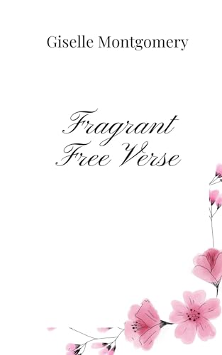 Fragrant Free Verse von Creative Arts Management OÜ