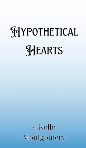 Hypothetical Hearts von Creative Arts Management OÜ