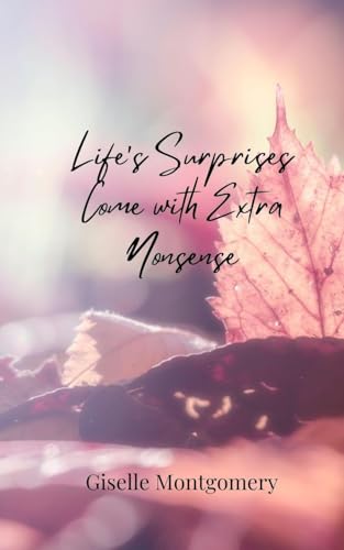 Life's Surprises Come with Extra Nonsense von Creative Arts Management OÜ
