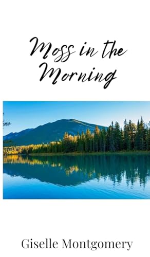 Moss in the Morning von Creative Arts Management OÜ