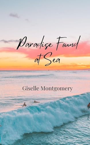 Paradise Found at Sea von Creative Arts Management OÜ