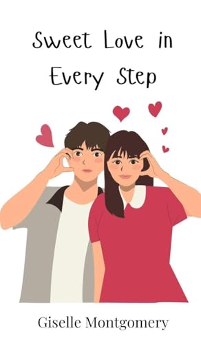 Sweet Love in Every Step von Creative Arts Management OÜ
