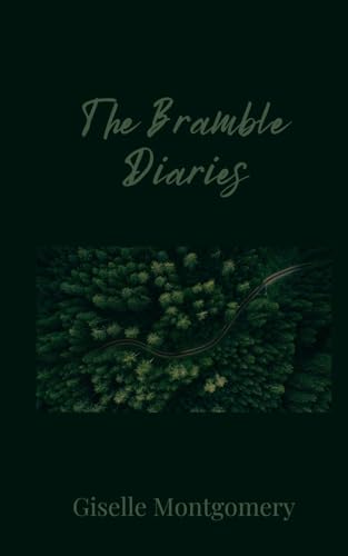 The Bramble Diaries von Creative Arts Management OÜ
