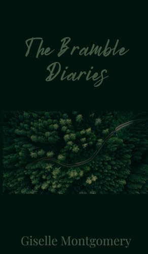 The Bramble Diaries von Creative Arts Management OÜ