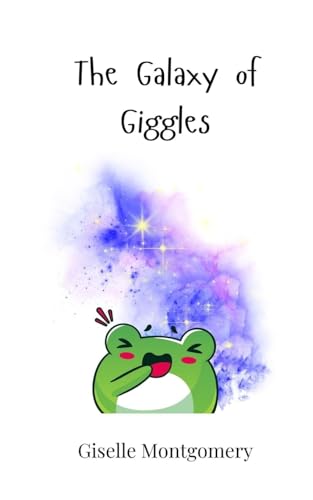 The Galaxy of Giggles von Creative Arts Management OÜ