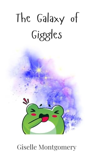 The Galaxy of Giggles von Creative Arts Management OÜ