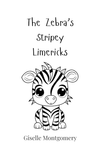 The Zebra's Stripey Limericks von Creative Arts Management OÜ