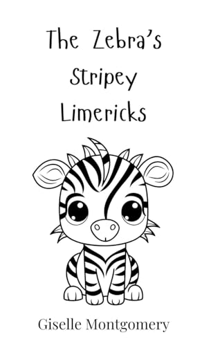 The Zebra's Stripey Limericks von Creative Arts Management OÜ