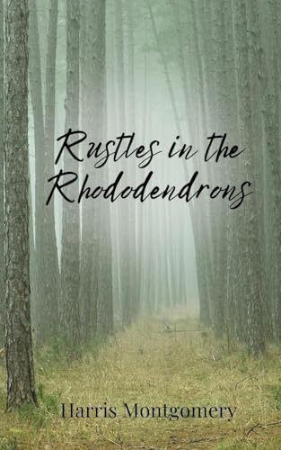 Rustles in the Rhododendrons von Creative Arts Management OÜ