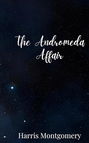 The Andromeda Affair The Andromeda Affair von Creative Arts Management OÜ