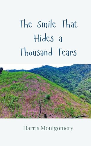 The Smile That Hides a Thousand Tears von Creative Arts Management OÜ