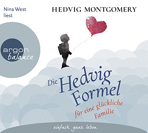 Die Hedvig-Formel für eine glückliche Familie von Argon Balance