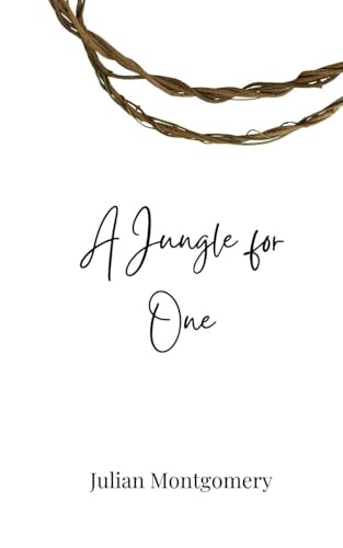 A Jungle for One A Jungle for One von Creative Arts Management OÜ