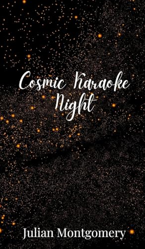 Cosmic Karaoke Night Cosmic Karaoke Night von Creative Arts Management OÜ