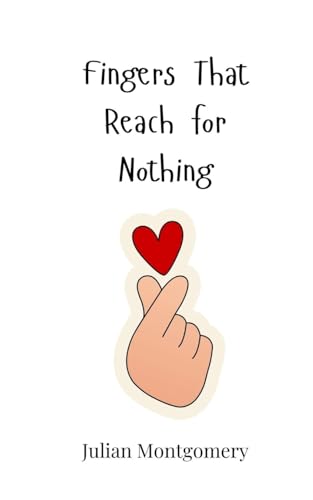 Fingers That Reach for Nothing von Creative Arts Management OÜ