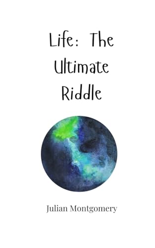 Life: The Ultimate Riddle von Creative Arts Management OÜ