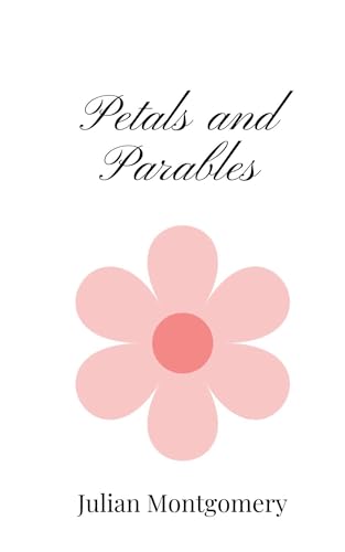 Petals and Parables Petals and Parables von Creative Arts Management OÜ