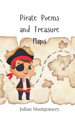 Pirate Poems and Treasure Maps Pirate Poems and Treasure Maps von Creative Arts Management OÜ