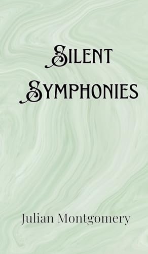 Silent Symphonies von Creative Arts Management OÜ