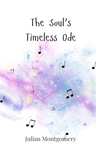 The Soul's Timeless Ode von Creative Arts Management OÜ