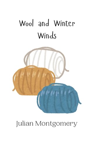 Wool and Winter Winds Wool and Winter Winds von Creative Arts Management OÜ
