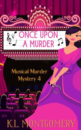 Once Upon a Murder (Musical Murder Mystery, Band 4) von Mountains Wanted Publishing