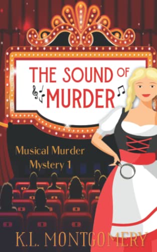 The Sound of Murder (Musical Murder Mystery, Band 1) von Mountains Wanted Publishing