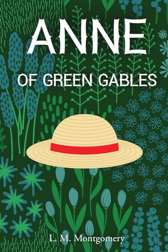 Anne of Green Gables von Quill & Flame Publishing House