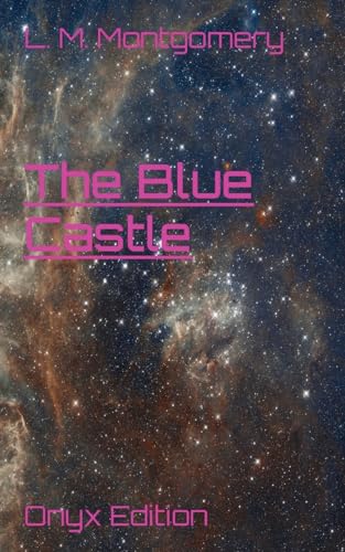 The Blue Castle: Onyx Edition von The Faceless Syndicate