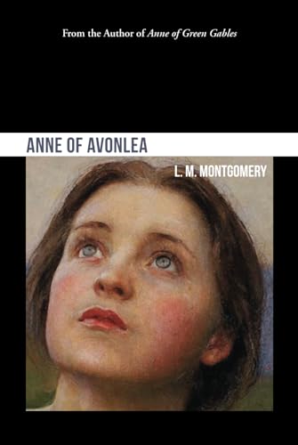 Anne of Avonlea Anne of Avonlea von Independently published